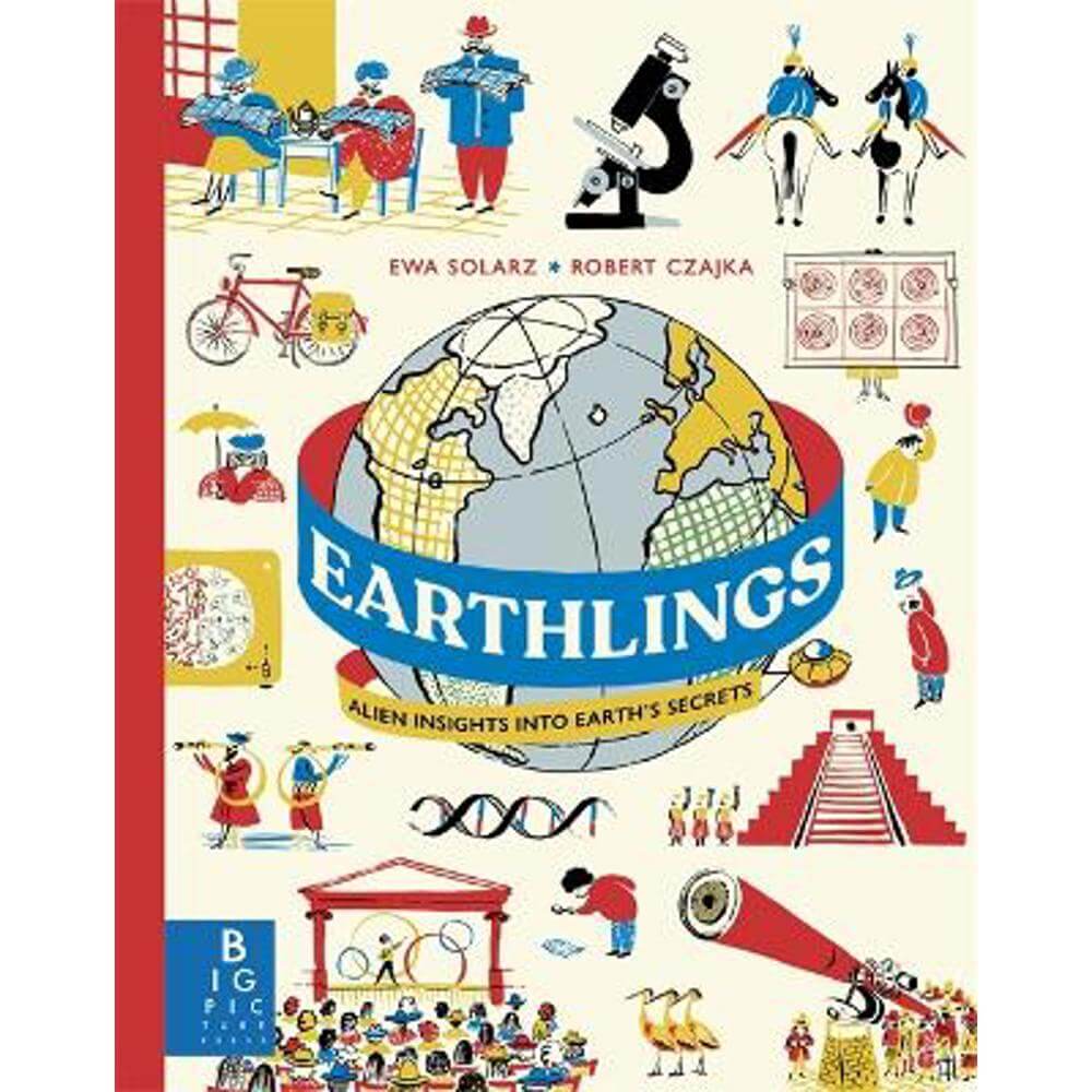 Earthlings: Alien Insights into Earth's Secrets (Hardback) - Robert Czajka